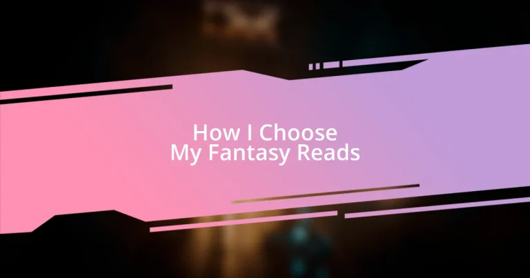 How I Choose My Fantasy Reads