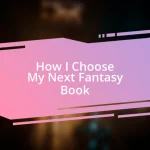 How I Choose My Next Fantasy Book