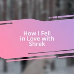 How I Fell in Love with Shrek