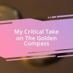 My Critical Take on The Golden Compass