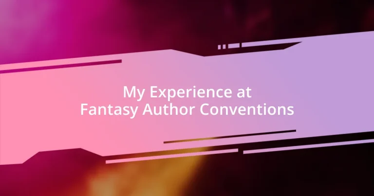 My Experience at Fantasy Author Conventions