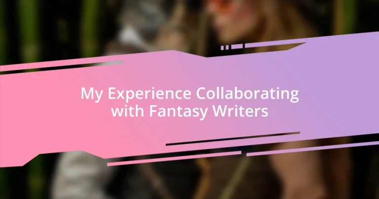 My Experience Collaborating with Fantasy Writers