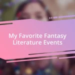 My Favorite Fantasy Literature Events