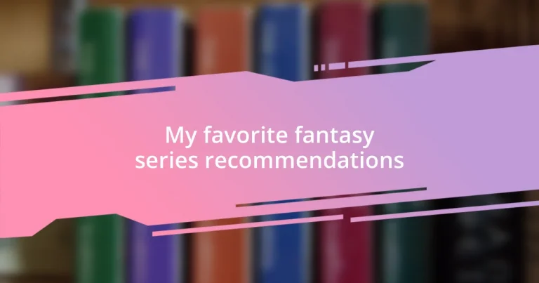 My favorite fantasy series recommendations