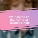 My Insights on the Game of Thrones Finale