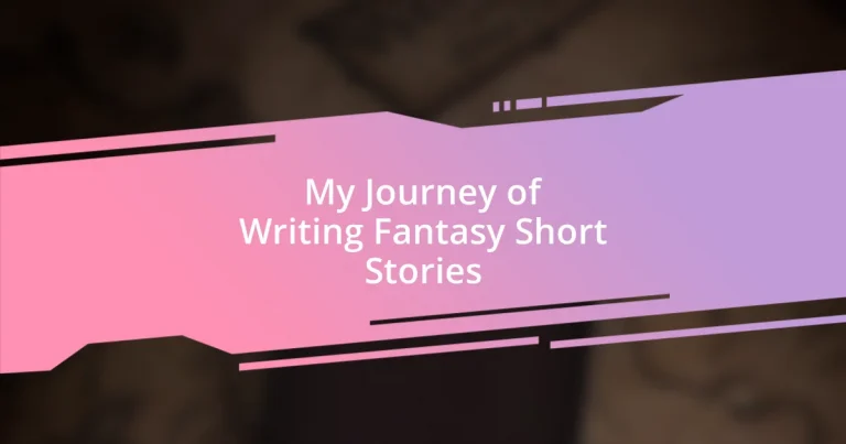 My Journey of Writing Fantasy Short Stories