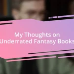 My Thoughts on Underrated Fantasy Books