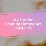 My Tips for Creating Fantasy Art Portfolios