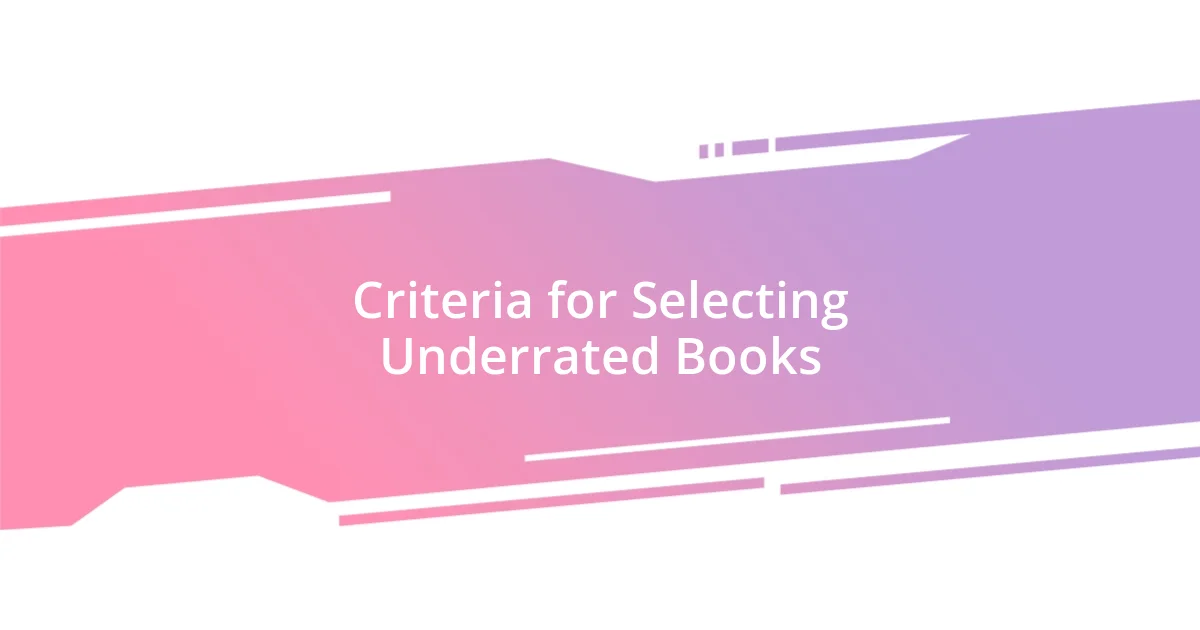 Criteria for Selecting Underrated Books